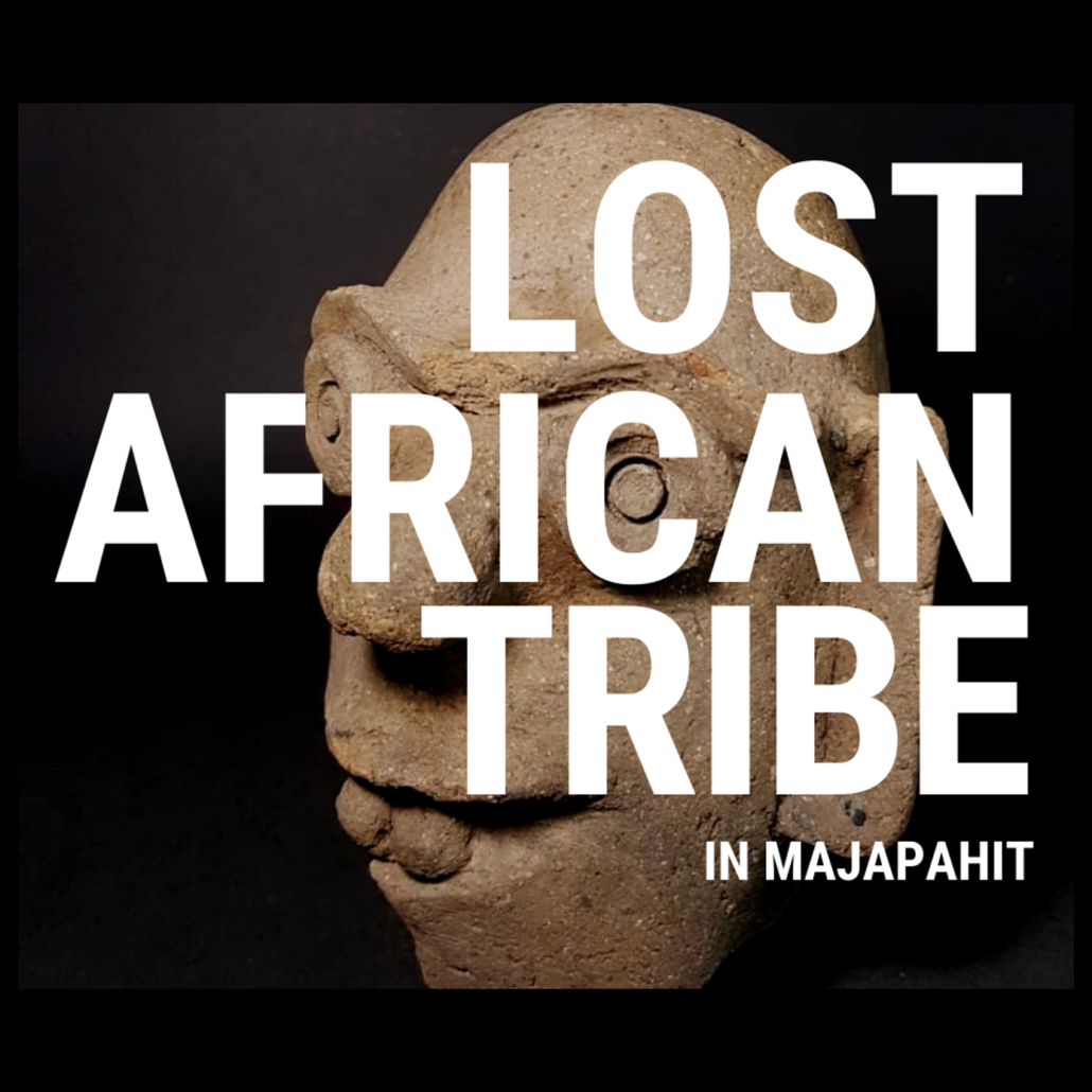 The Lost African Tribe in Majapahit – Library