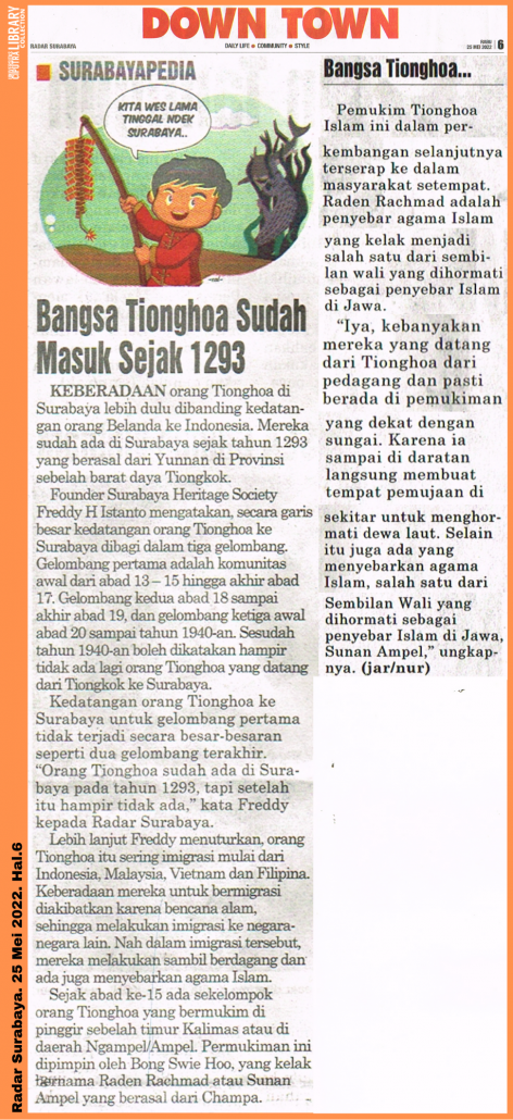 Bangsa Tionghua Sudah Masuk Sejak 1293. Radar Surabaya. 25 Mei 2022. Hal.6. Freddy H. Istanto. INA