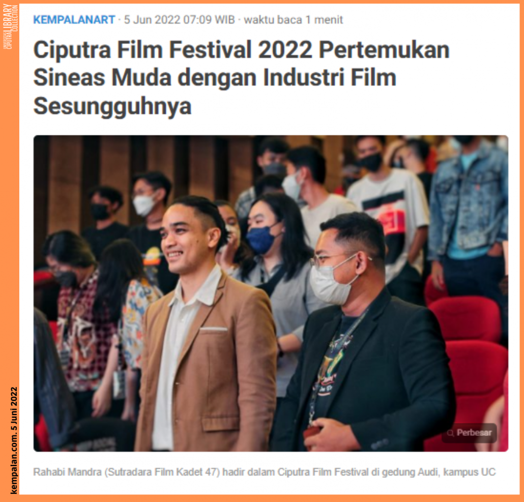 Ciputra Film Festival 2022 Pertemukan Sineas Muda dengan Industri Film