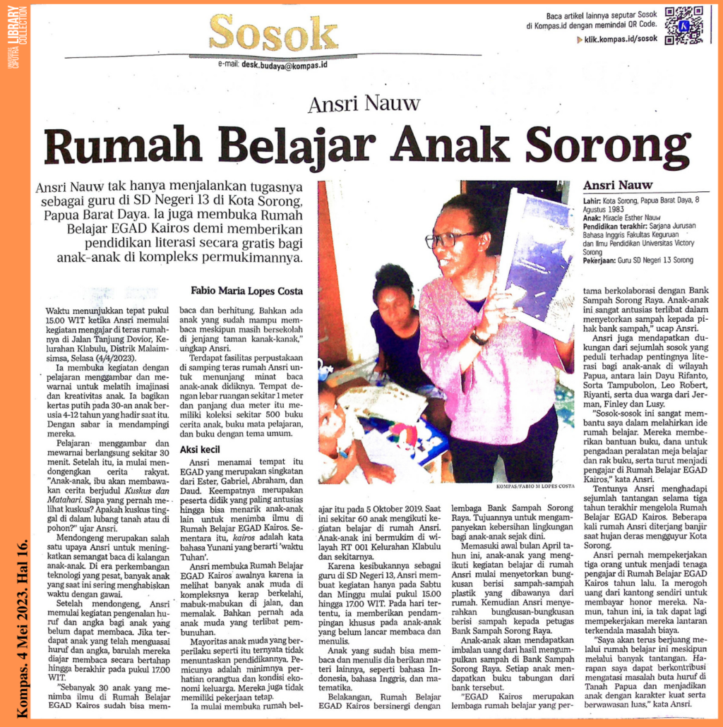 Ansri Nauw Rumah Belajar Anak Sorong. Kompas. 4 Mei 2023. Hal 16. – Library