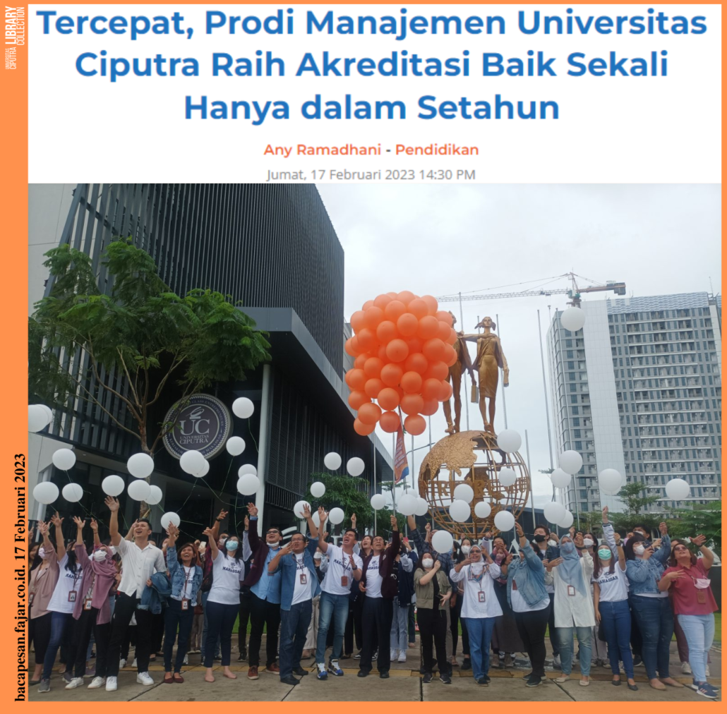 Tercepat, Prodi Manajemen Universitas Ciputra Raih Akreditasi Baik ...