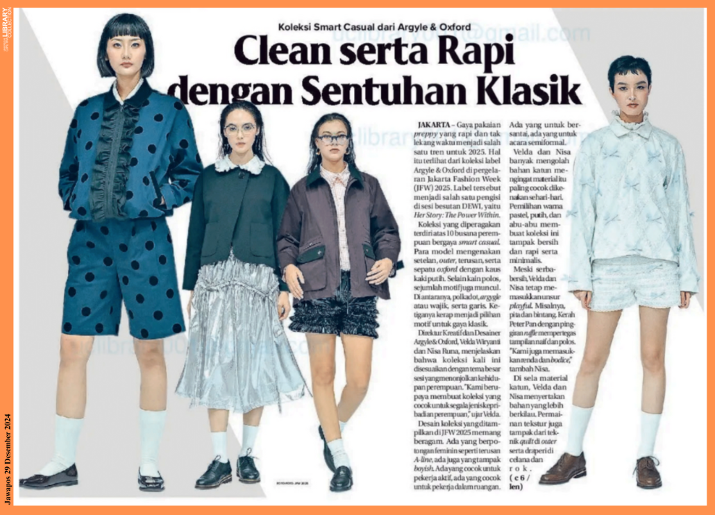 Koleksi Smart Casual dari Argyle & Oxford. Clean Serta Rapi dengan Sentuhan Klasik. Jawapos. 29 Desember 2024. hal.7
