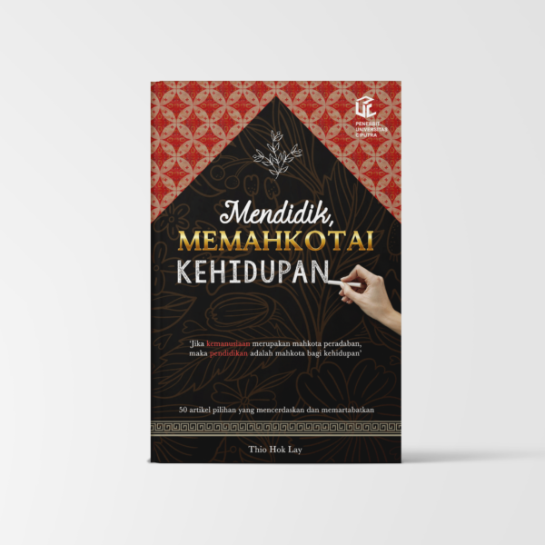 Mendidik Memahkotai Kehidupan