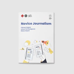 Novice Journalism: Literasi Digital untuk Pembelajaran Masa Depan