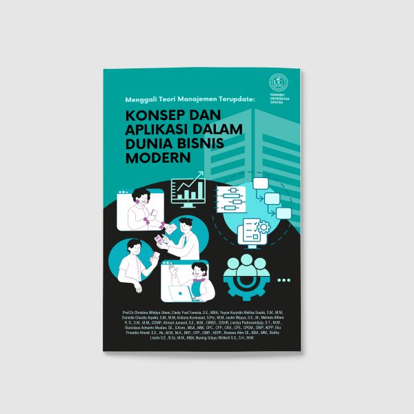 konsep dalam bisnis MENGGALI TEORI MANAJEMEN TERUPDATE: KONSEP DAN APLIKASI DALAM DUNIA BISNIS MODERN