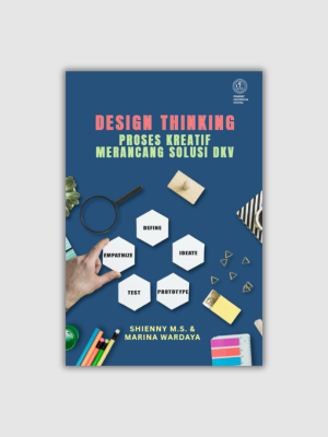 Cover Buku Penerbit UC Bu Shienny VCD - Maret 2026 DESIGN THINKING PROSES KREATIF MERANCANG SOLUSI DKV