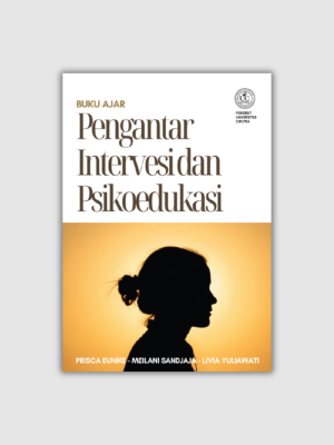 buku ajar bu Prisca Buku Ajar Pengantar Intervensi dan Psikoedukasi