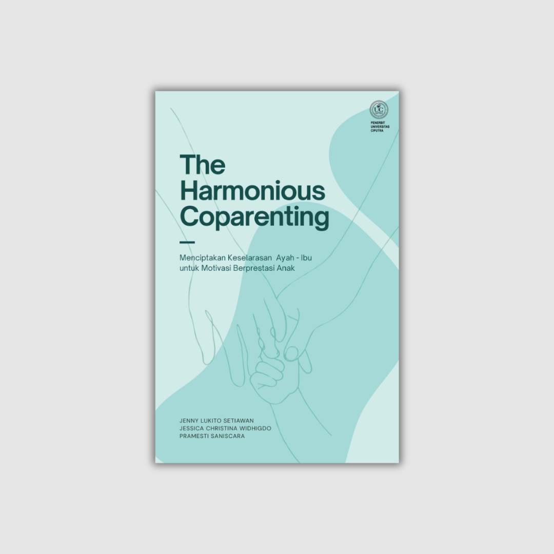 THE HARMONIOUS COPARENTING MENCIPTAKAN KESELARASAN AYAH-IBU UNTUK MOTIVASI BERPRESTASI ANAK