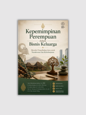 Cover Buku Buku Kepemimpinan Perempuan dalam Bisnis Keluarga Siap Terbit Buku Kepemimpinan Perempuan dalam Bisnis Keluarga