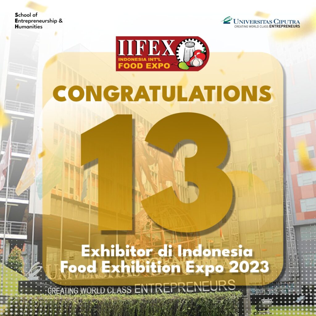 Universitas Ciputra Mendelegasikan 13 Exhibitor di Indonesia Food