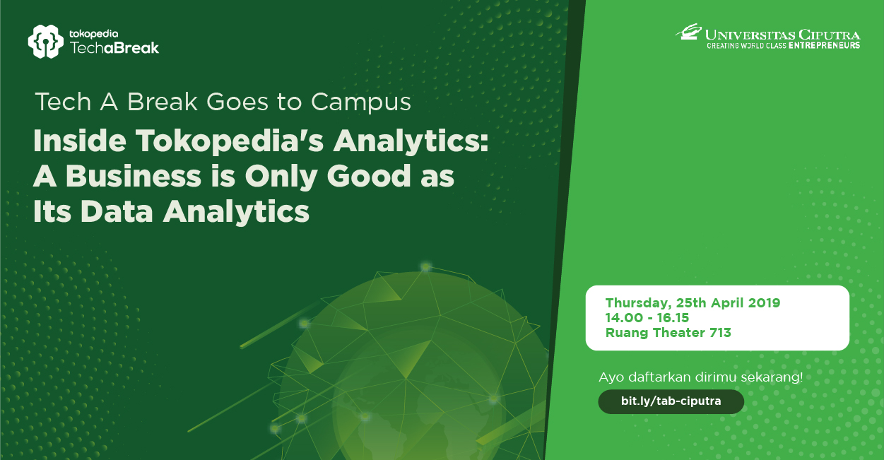 Tokopedia Tech A Break Goes To Campus hadir di Universitas Ciputra! Tokopedia Tech A Break Goes To Campus hadir di Universitas Ciputra!